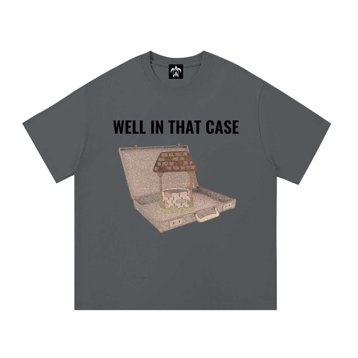 "Well In that Case" Essential Cotton T-Shirt