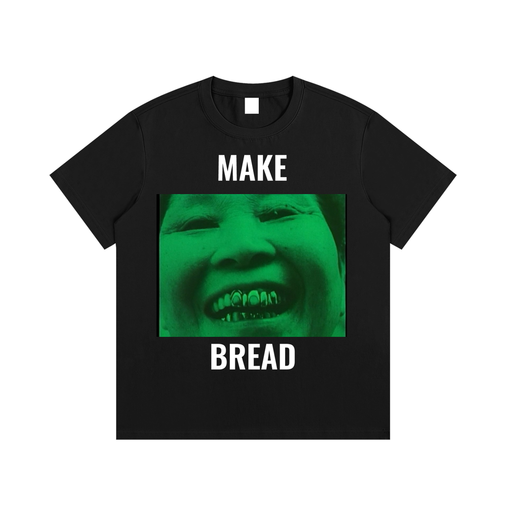 "MAKE BREAD" Essential Cotton T-Shirt